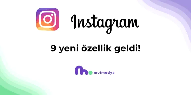 Instagram Yeni Özellikler 2025